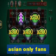 asian only fans